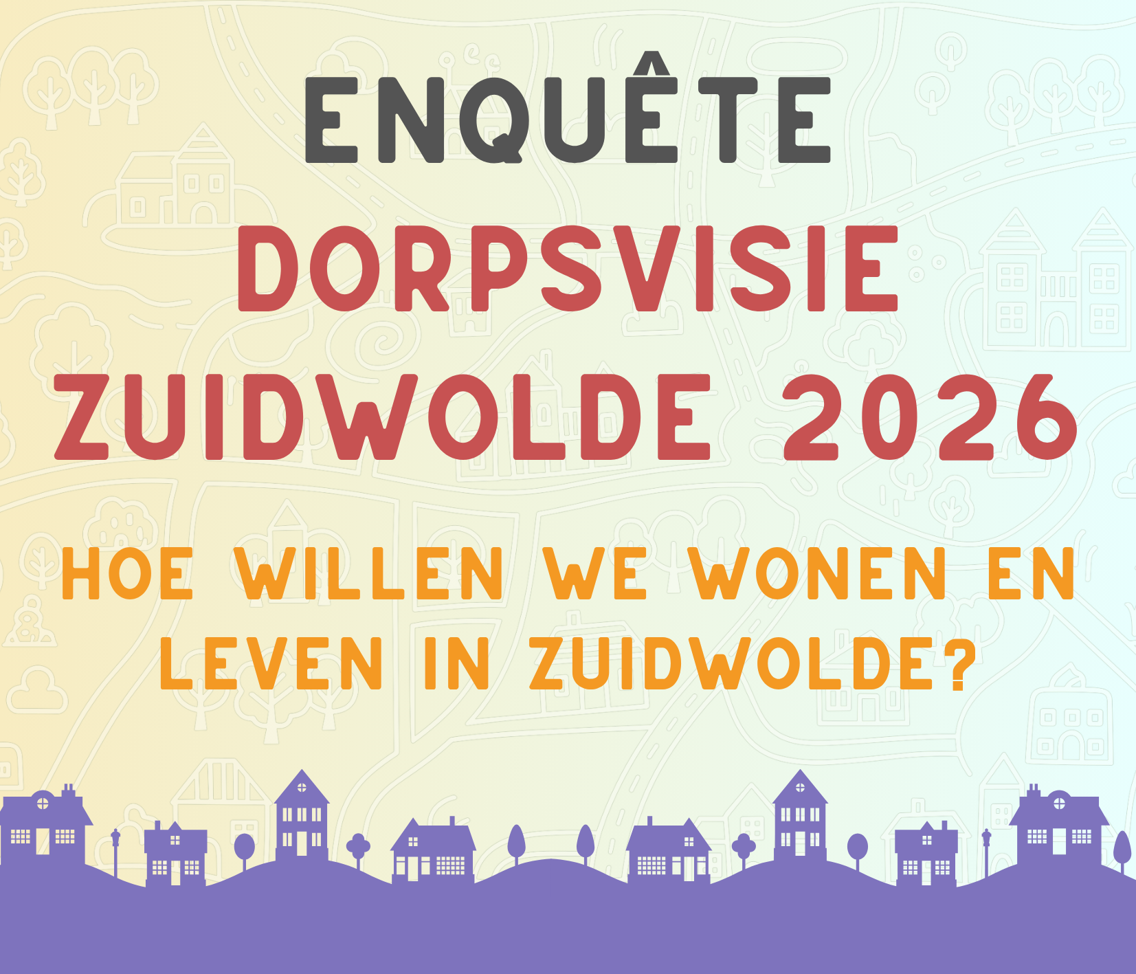Enquete - Hoe willen we wonen en leven in Zuidwolde